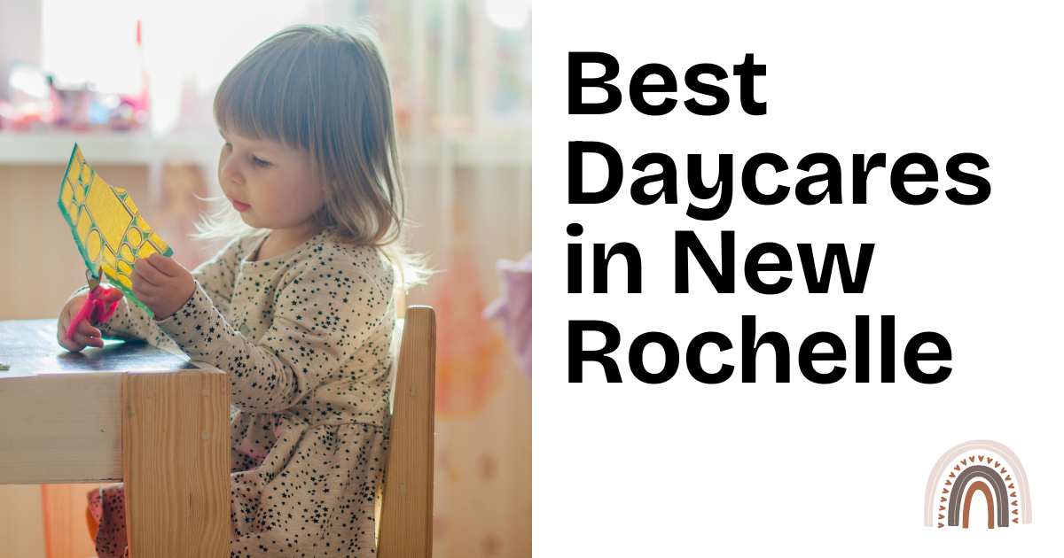 Best Daycares in New Rochelle