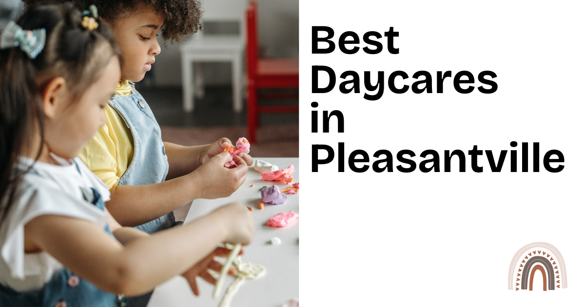 Best Daycares in Pleasantville
